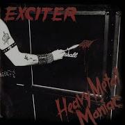 Exciter Heavy Metal Maniac