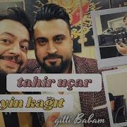 Hüseyin Kagıt Babam