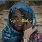 Md Dj Shalom Aleichem Original Mix Online Video 2020
