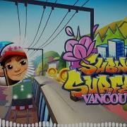 Subway Surfers Vancouver 2022 Music