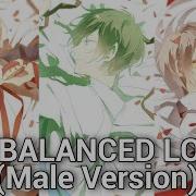 Unbalanced Love Male