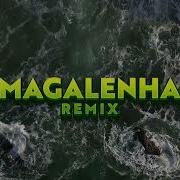 Sergio Mendes Magalenha Vxsion Remix