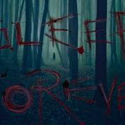 Sleep Forever Loup Garou