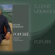 Eldeniz Memmedov Popurri Toy