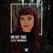 On My Side Original Mix Little Thornrose