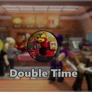Doubie Time At A Pizza Soundtrack