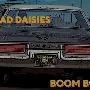The Dead Daisies Boom Boom