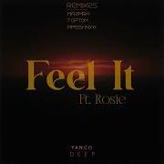 Yanco Deep Feat Rosie Feel It Mazimba Remix