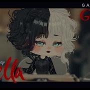 Call Me Cruella Gacha Club Gcmv
