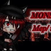 Monster Mep Gacha Life