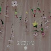 Drive Thru Infinity Crush