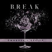 Break Extended Mix Ownboss Cevith