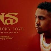 No Phony Love Feat Charlie Wilson Nas