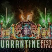 Quarantine Festival Mashup Mix 2020 Best Of Edm Electro House Dance Music