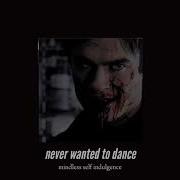 Never Wanted To Dance Edit Audio