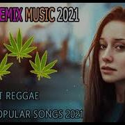 Música Reggae 2021 O Melhor Do Reggae Internacional Reggae Remix 2021 269