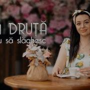 Dina Druță Eu Vreu Să Slăghesc