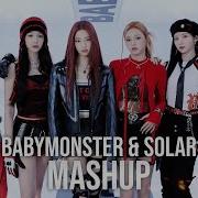 Solar Baby Monster Seohwan Mashup