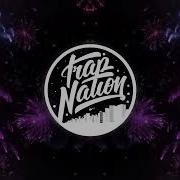 Trap Nation 2018 Best Trap Music