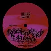 Sound Of The Drums Extended Dombresky Jaded