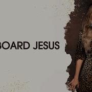 Dashboard Jesus Carly Pearce