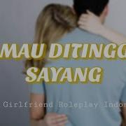 Asmr Girlfriend Gamau Ditinggal