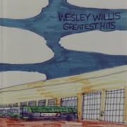 Wesley William Greatest Hits