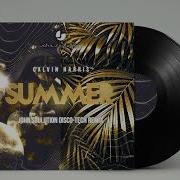 Calvin Harris Summer John Soulution Remix