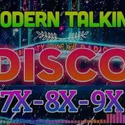 New Modern Talking Megamix 2024 Greatest Hits 80 90 S Italio Disco