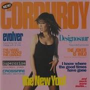 Corduroy The New You