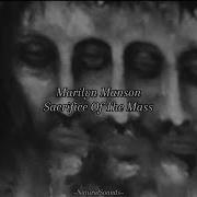 Marilyn Manson Sacrifice Of The Mass Lyrics Traducida