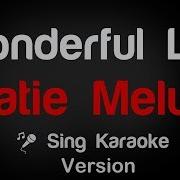 Katie Melua Wonderful Life Karaoke