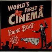 World First Cinema Young Beast