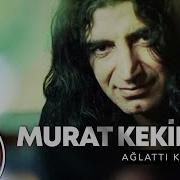 Kekili Ağlattı Kader