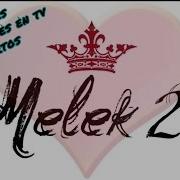 Melek 2 Tu Lo Sabes