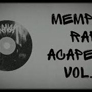 Memphis Rap Acapella