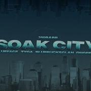 Soak City Tyga