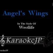 Angels Wings Westlife Karaoke