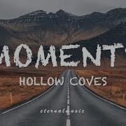 Moments Hollow Coves