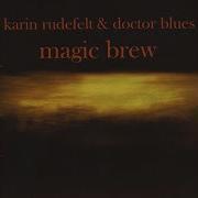 Karin Rudefelt Doctor Blues Kiss Your Shoe