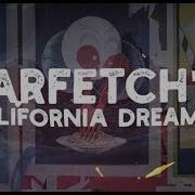 Arfetch D California Dreamin