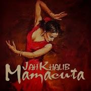Jah Khalib Mamasita Remix