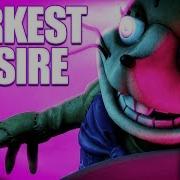 Darkest Desire Fnaf