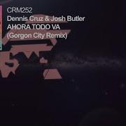 Ahora Todo Va Gorgon City Remix Gorgon City Josh Butler