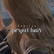 Perfect Hair Subliminal