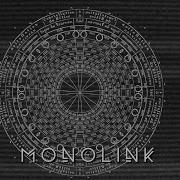 Monolink Under Dark