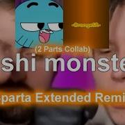 Sushi Monsters Sparta Unextended Remix