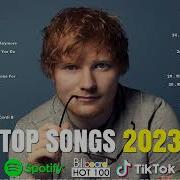 Top 40 Songs Of 2022 And 2023 Billboard