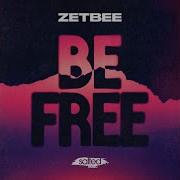 Zetbee Be Free