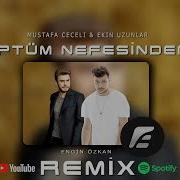 Optum Nefesinden Remix